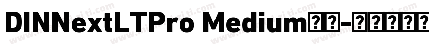 DINNextLTPro Medium字体字体转换